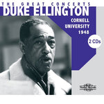 the album cover for Duke Ellington - The Great Concerts: Cornell University 1948