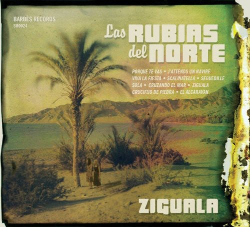 the album cover for Las Rubias Del Norte - Ziguala