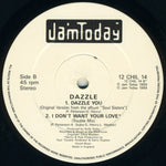 Dazzle (3) : Dazzle You (12")