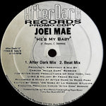 Joei Mae : He's My Baby (12", Single, Promo)