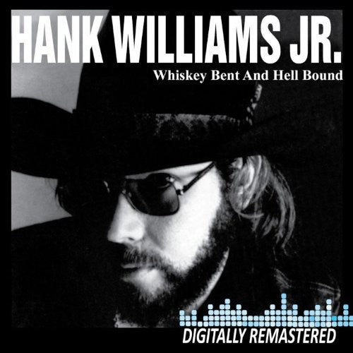 Hank Williams Jr. - Whiskey Bent y Hell Bound (CD)