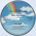The Men They Couldn't Hang : Gold Rush (12")