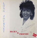 Becky* & Friends (45) : Long Journey (LP, Album)