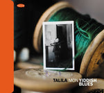 the album cover for Talila - Mon Yiddish Blues