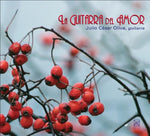 Julio C sar Oliva - Guitara Del Amor (CD)