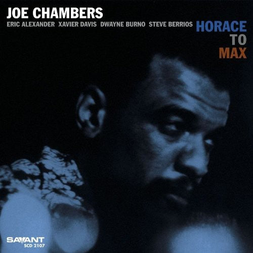 Joe Chambers - Horace to Max (CD)