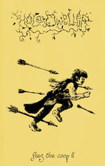 Hole Dweller : Flies The Coop II (Cass, Album, Ltd)