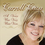 the album cover for Carroll Caza - Voice Un Voix Una Voice