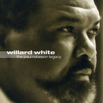 the album cover for Willard White - Paul Robeson Legacy