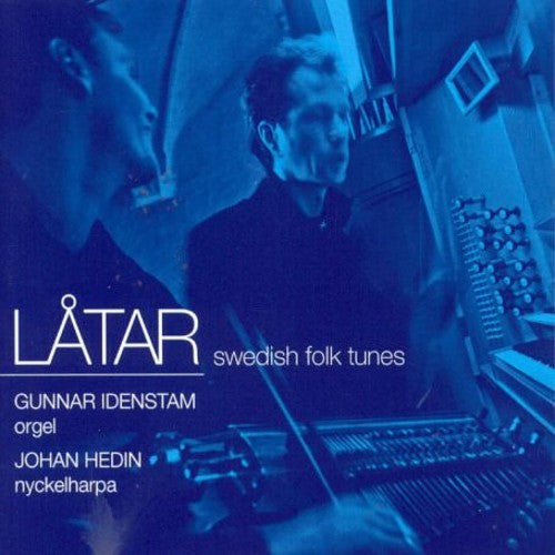 the album cover for Hedin Johan/Gunnar Idenstam - Latar: Swedish Folk Tunes