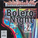 the album cover for Die 12 Pianisten - Bolero Night Up to 24 Hands