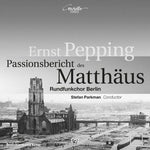 the album cover for Berlin Radio Chorus - Passion According to St Matthew