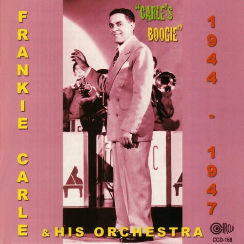 the album cover for Frankie Carle & His Orchestra - Carle's Boogie 1944-1947