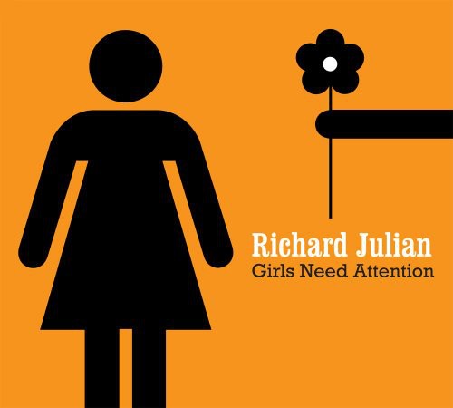 the album cover for Richard Julian - Girls Need Attention