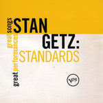the album cover for Stan Getz - Standards [Great Songs/Great Performances]