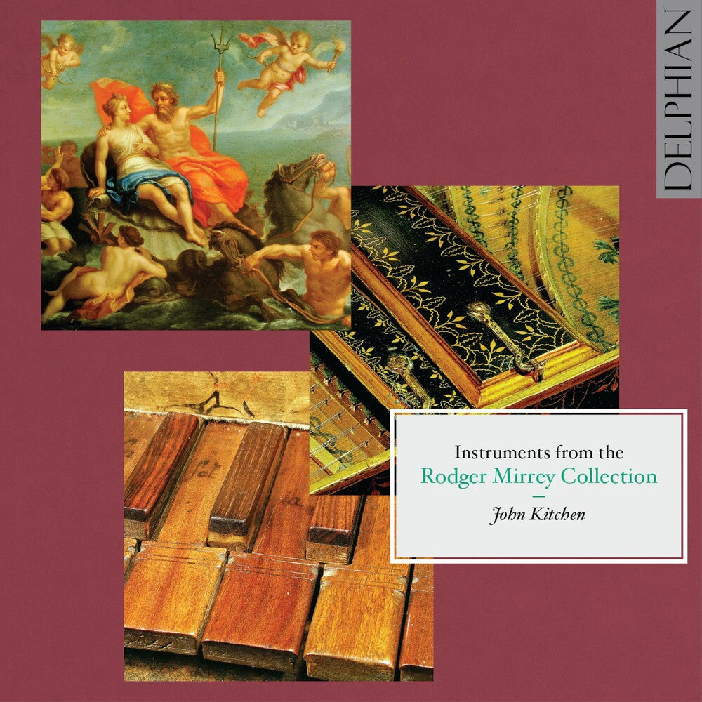 the album cover for John Kitchen - Instruments from the Rodger Mirrey Collection