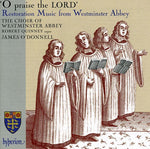 Coro de la Abadía de Westminster - Oh, Alabado sea el Señor: Música de la Restauración de la Abadía de Westminster (CD)