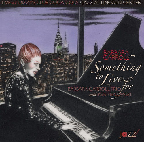 the album cover for Barbara Carroll - Something to Live for