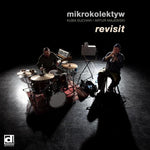 the album cover for Mikrokolektyw - Revisit