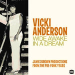 the album cover for Vicki Anderson - Wide Awake In A Dream [Import]