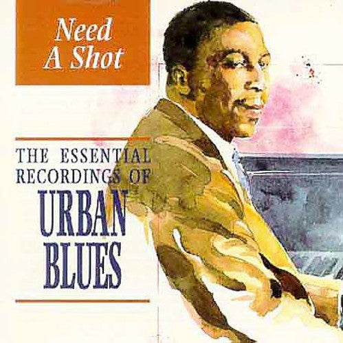 the album cover for Essential Recordings Of Urb - Need A Shot