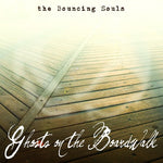 The Bouncing Souls - Ghosts on the Boardwalk (Vinyl)