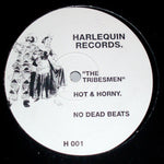 The Tribesmen : Hot & Horny (12")