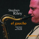 the album cover for Stephen Riley - El Gaucho [Import]