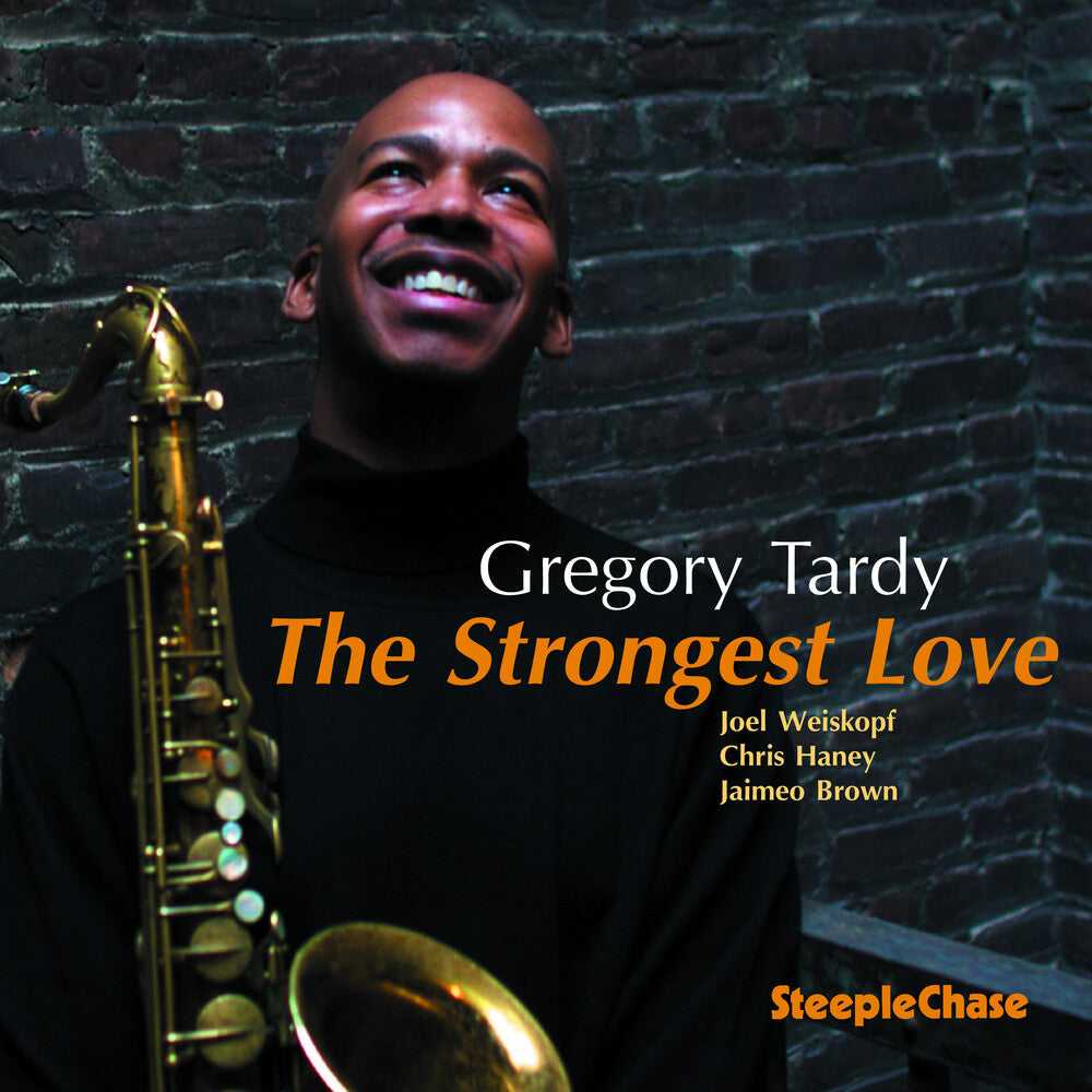 the album cover for Gregory Tardy - Strongest Love [Import]