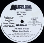 Gotham (2) : Put Your Money Where Your Mouth Is (12", Ltd, Promo)