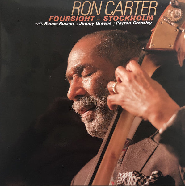 Ron Carter With Renee Rosnes / Jimmy Greene / Payton Crossley : Foursight - Stockholm (2xLP, 180)
