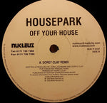 Housepark : Off Your House (12", Single)