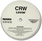 CRW : Lovin' (12")
