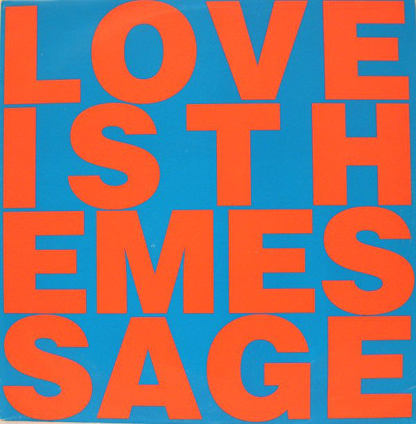 Love Inc. (4) Featuring M.C. Noise : Love Is The Message (12")