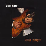 the album cover for Vlad Kary - After Tonight