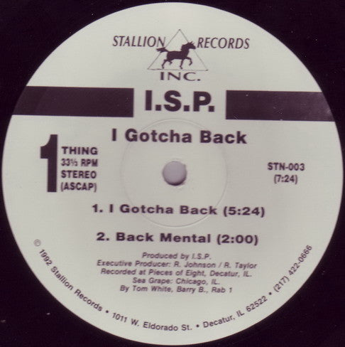 I.S.P. (2) : I Gotcha Back (12")
