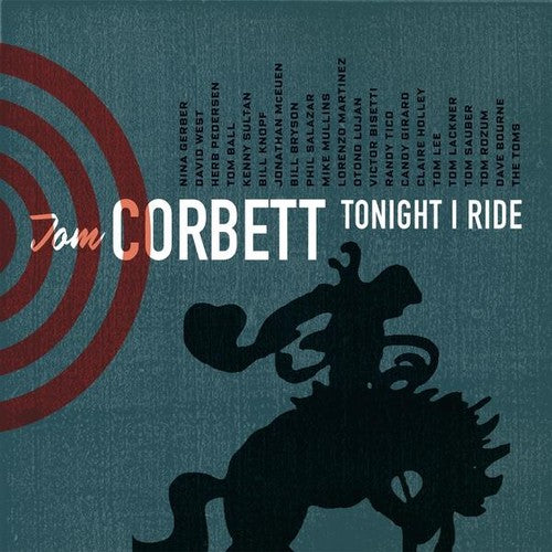 the album cover for Tom Corbett - Tonight I Ride