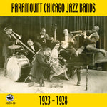 the album cover for Paramount Chicago Jazz Bands 1923-1928 - Paramount Chicago Jazz Bands 1923-1928