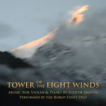 the album cover for J. Shatin - Tower of the Eight Winds: Music for Violin & Piano