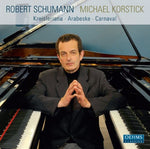 the album cover for Michael Korstick - Kreisleriana / Arabeske / Carnaval