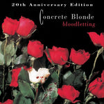 Concrete Blonde - Bloodletting: 20th Anniversary Edition (CD)