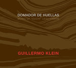 the album cover for Guillermo Klein - Domador De Huellas