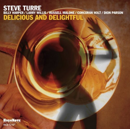 Steve Turre - Delicious and Delightful (CD)