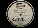 Spoiled & Zigo : More & More (12")