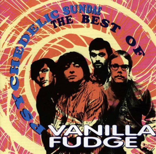 Vanilla Fudge - Psychedelic Sundae: Best of (CD)