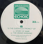 Is : Is The Queen Electronic? (12")