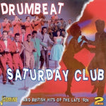 the album cover for Drumbeat Saturday Club & British Hits Of - Drumbeat Saturday Club & British Hits Of [Import]