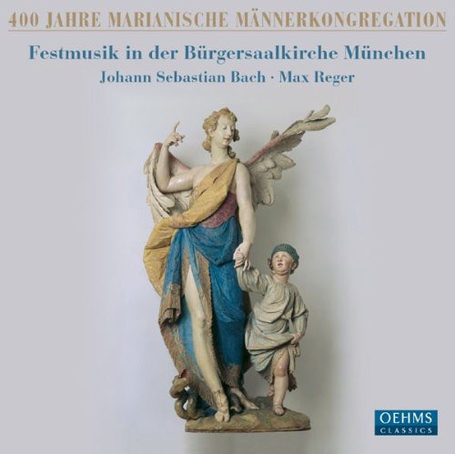 the album cover for Bach/Reger - 400 Years of Marian Mens Congregation: Festival