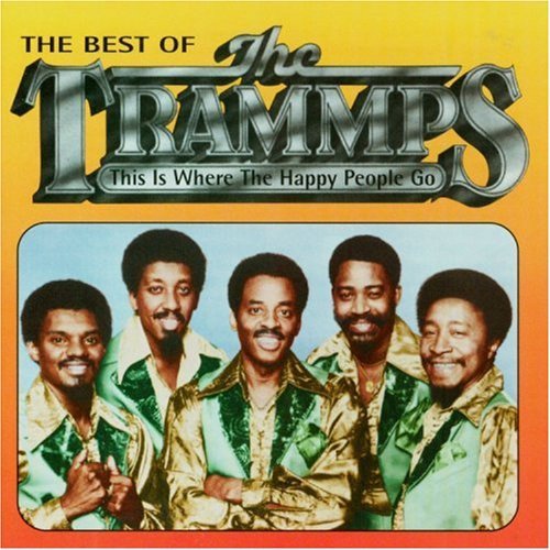 The Trammps - Aquí es donde va la gente feliz: Lo mejor de (CD)