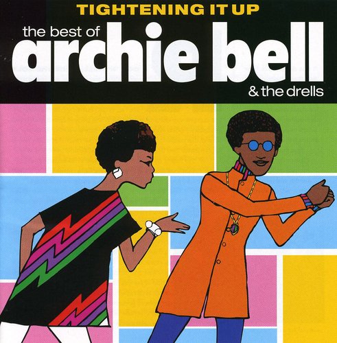 Archie Bell - Tightening Up: Lo mejor de (CD)